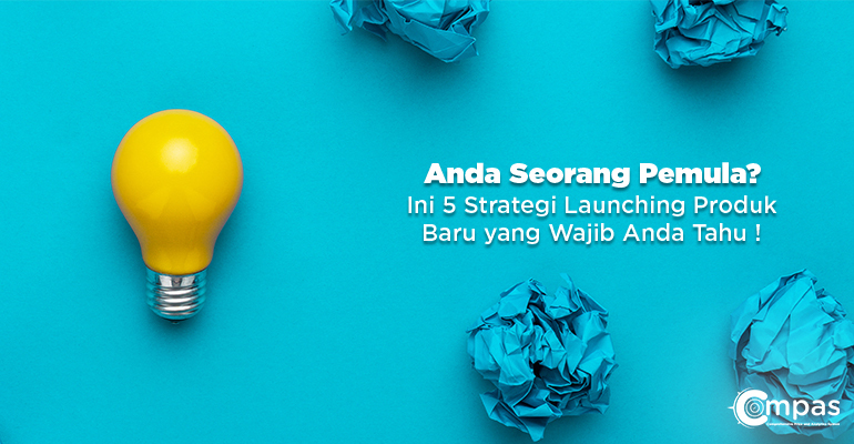 strategi launching produk baru
