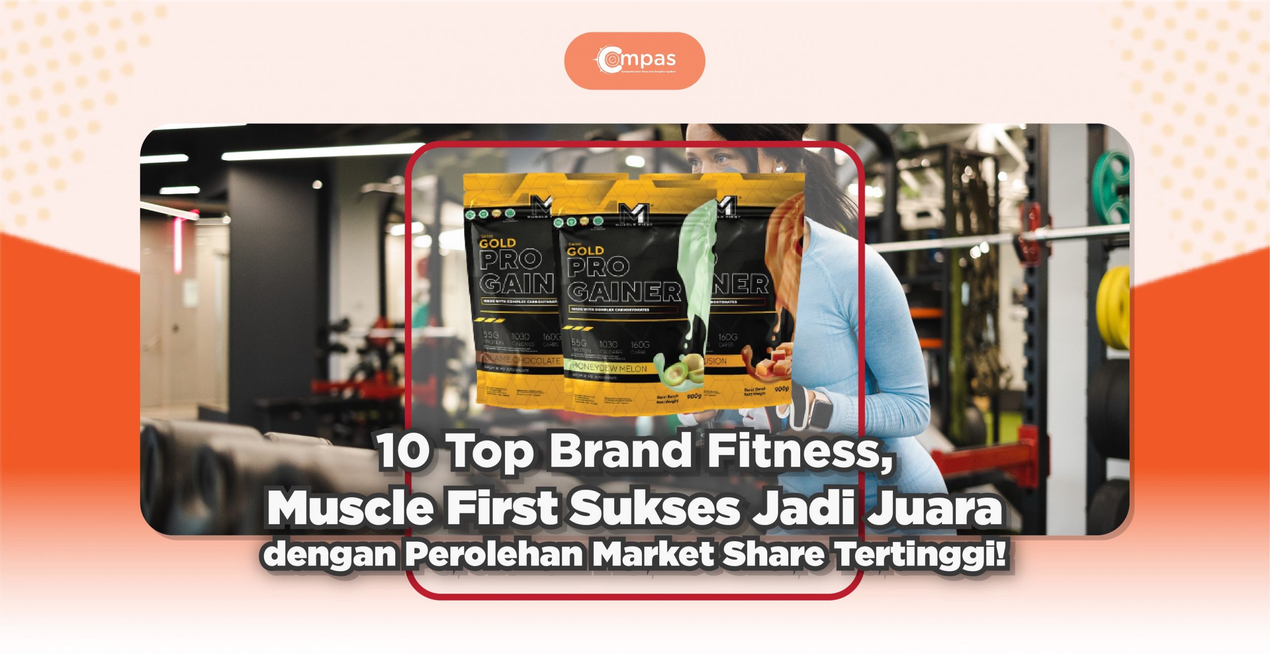 10 Top Brand Suplemen Fitness, Muscle First Berhasil Jadi Primadona dengan Perolehan Market Share Teratas di Shopee! D38C3486 7BA4 451D A5C5 247752155C4E scaled