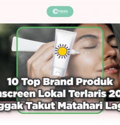 10 Top Brand Sunscreen Lokal Terlaris 2022, Tidak Takut Matahari Lagi! E0B3BDE3 5090 429E 9E97 D52541D51917