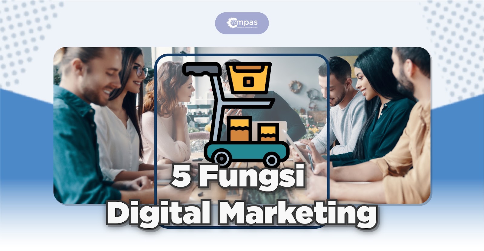 Fungsi Digital Marketing