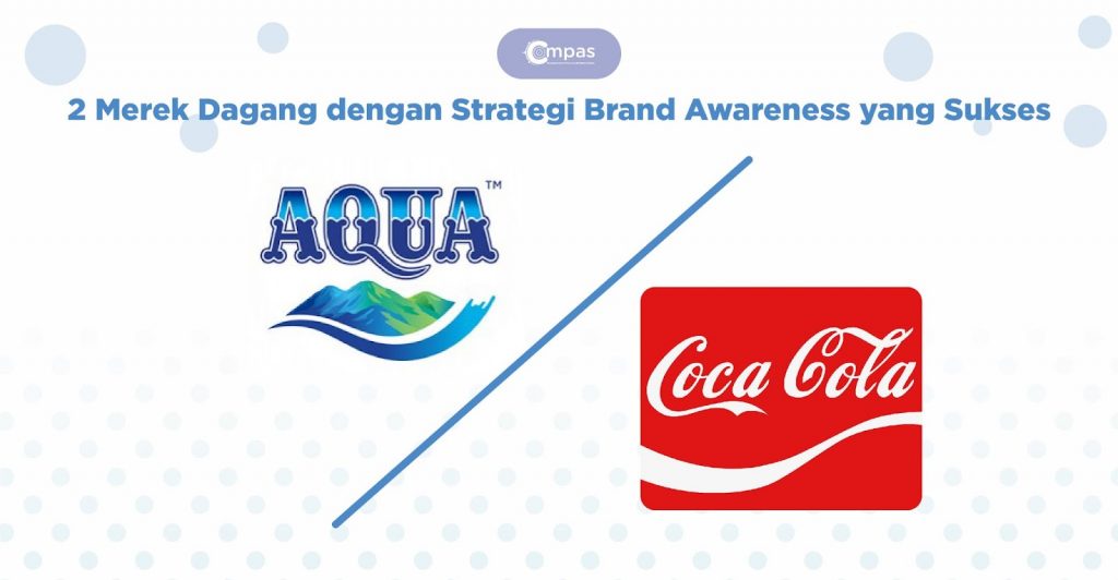 Contoh Strategi Brand Awareness yang Berhasil