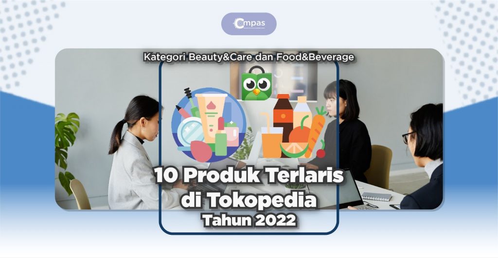 10 Produk Terlaris di Tokopedia Tahun 2022