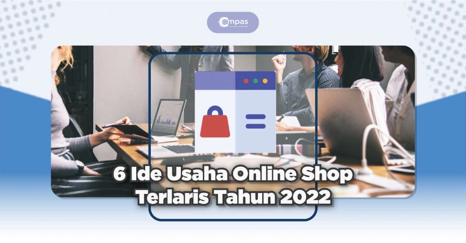 Ide Bisnis Online Shop: Menemukan Mimpi di Ujung Jari Anda