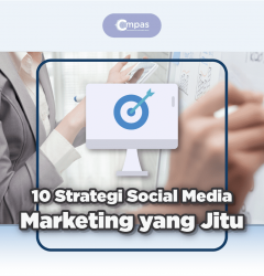 10 Strategi Social Media Marketing yang Jitu