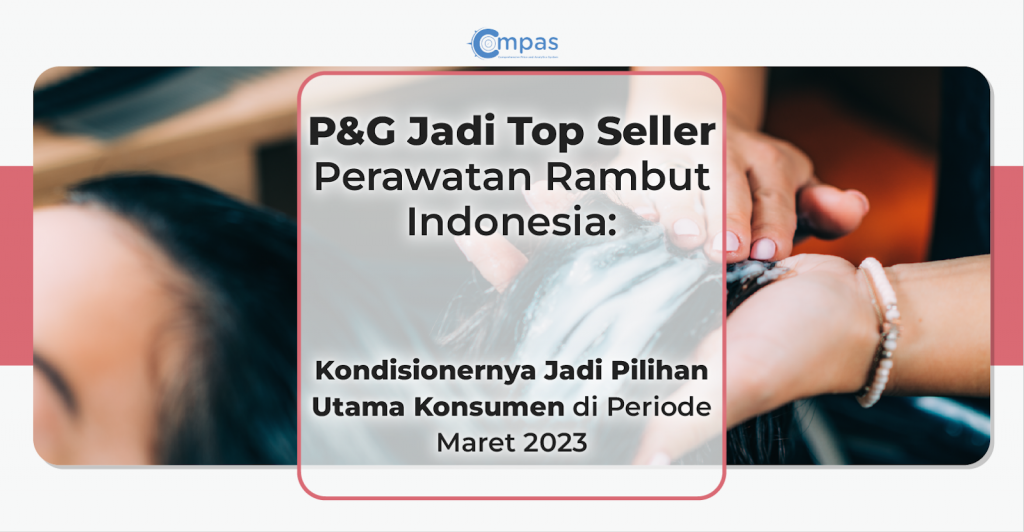 P&G Jadi Top Seller Perawatan Rambut Indonesia