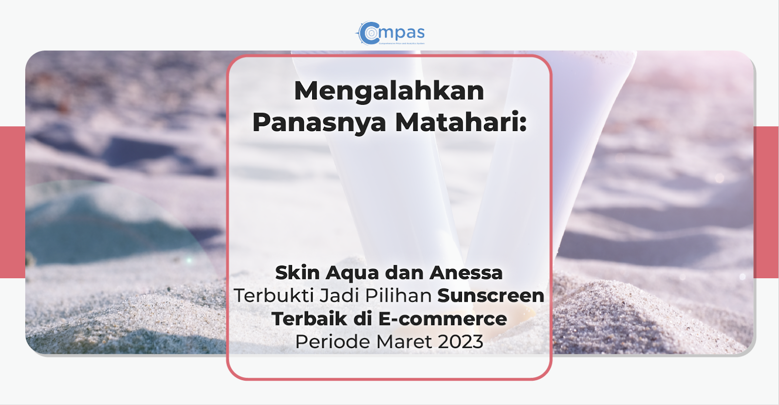 5 Brand Sunscreen Jepang Terbaik di Maret 2023