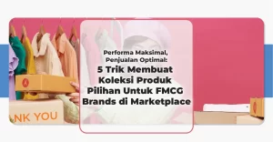 trik membuat koleksi produk pilihan