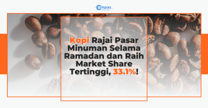 Compas Market Insight Dashboard: Kopi Rajai Pasar Minuman Selama Ramadan, Raih Market Share Tertinggi, 33.1%!